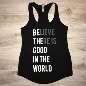 Be The Good - Believe There Is Good Racerback Tank